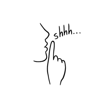Shhhh